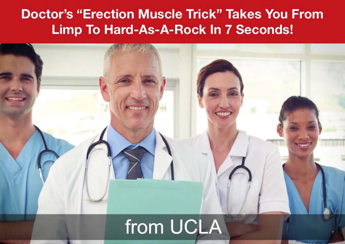 doctor's erection muscle trick takes you from limp to hard as a rock in seven seconds