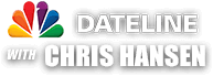 NBC Dateline with Chris Hansen badge