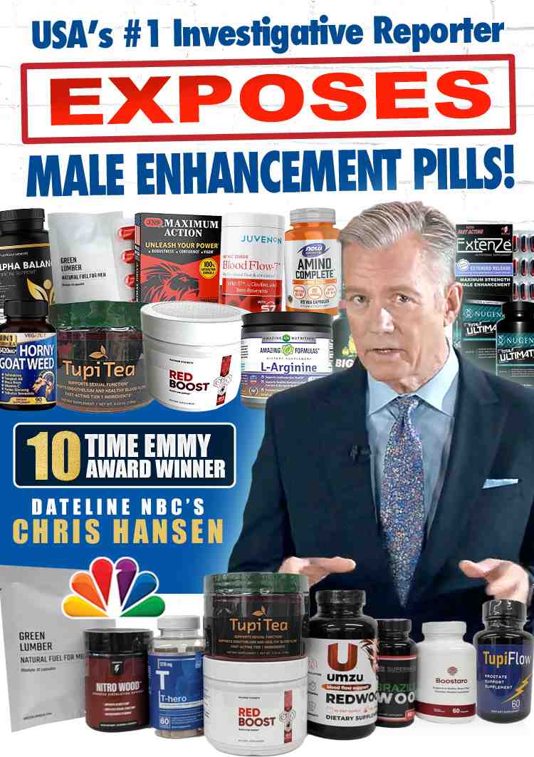 USA's number one investigative reporter exposes male enhancement pills